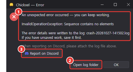 The unexpected error dialog, with the message and log file name, Open log folder and Report on Discord marked 1 to 3