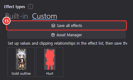 Custom tab: the Save all effects and Asset Manager buttons and two saved effect recipes
